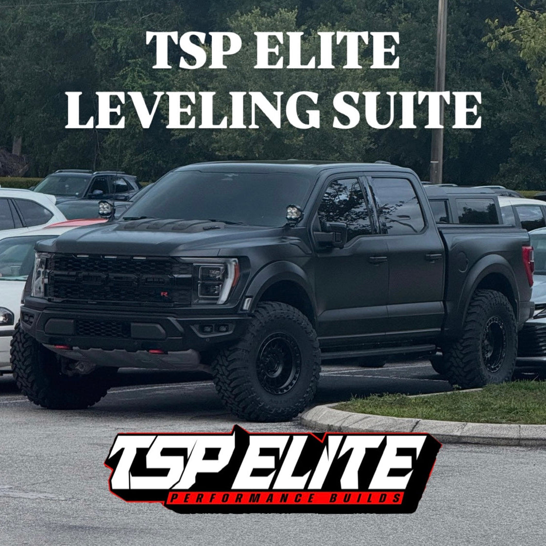 TSP Elite 2021-2025 Ford Raptor R Leveling Suite